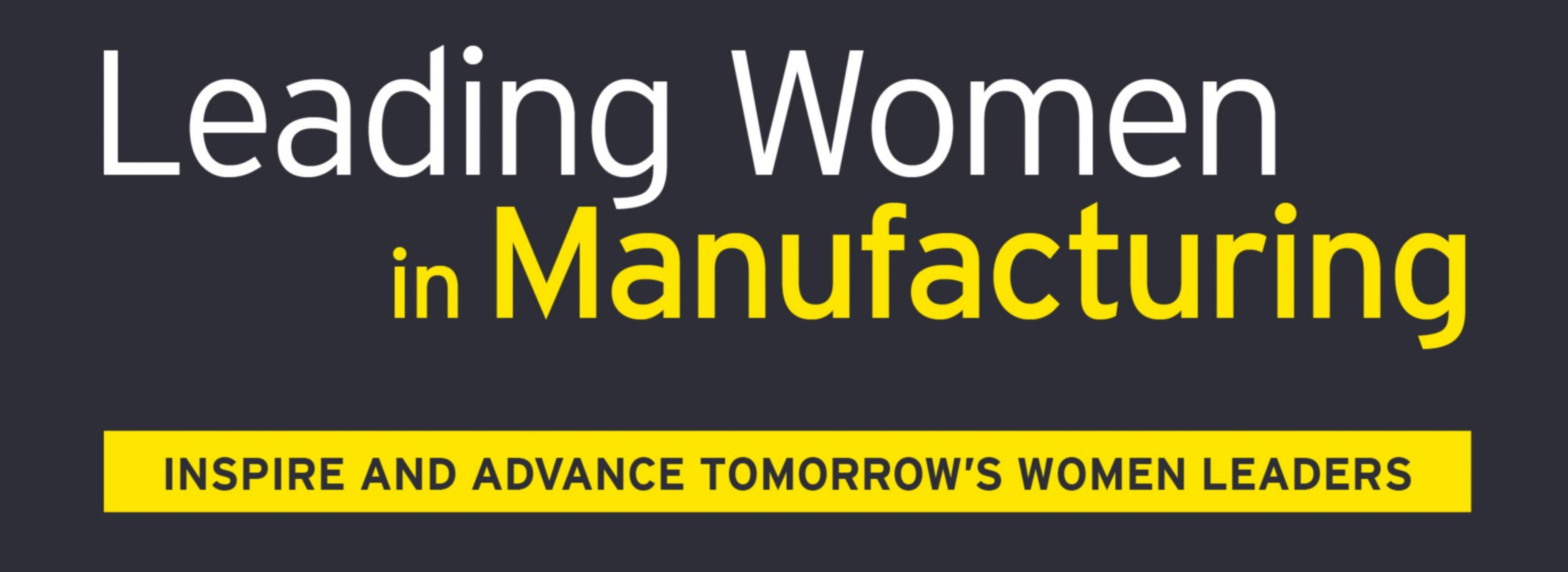 EY - Leading Women in Manufacturing