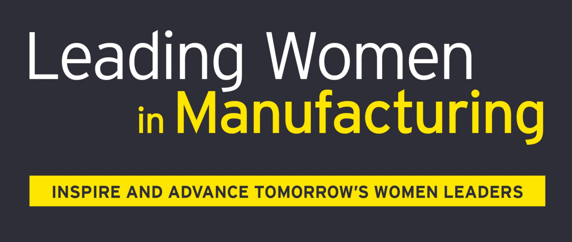 EY - Leading Women in Manufacturing