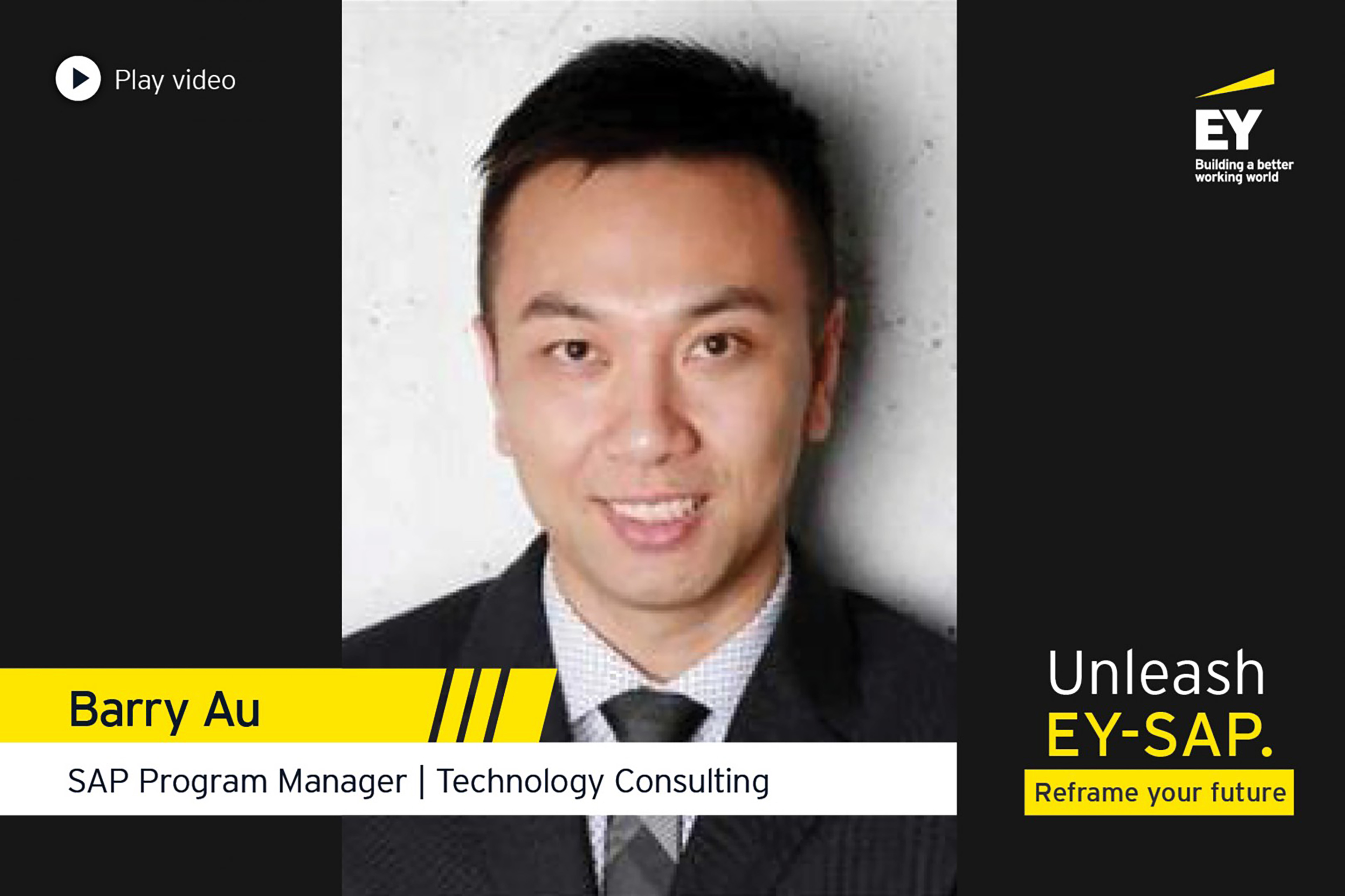 EY - Barry Au, SAP Program Manager, Technology Consulting, EY Canada
