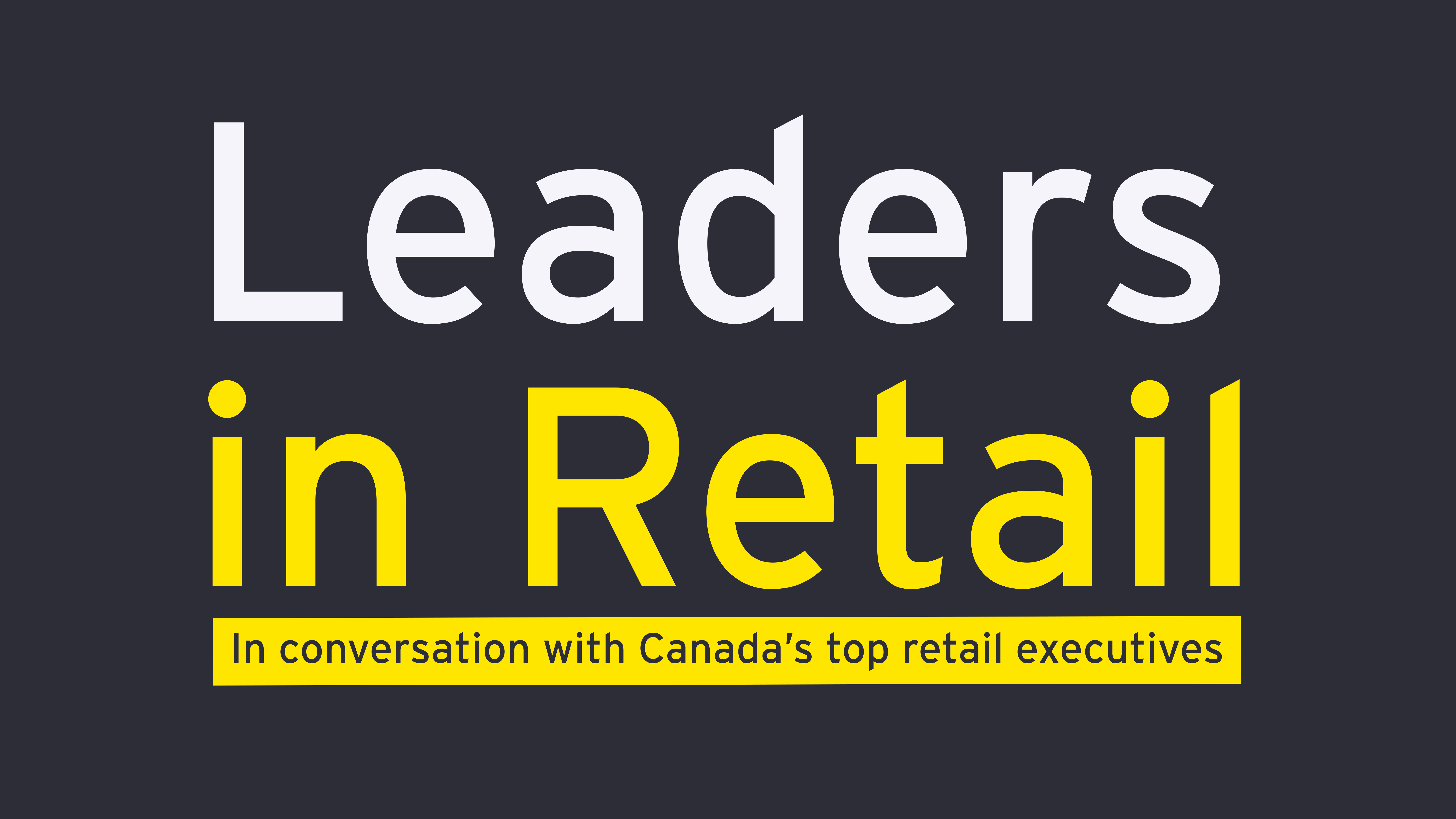 Leaders in Retail