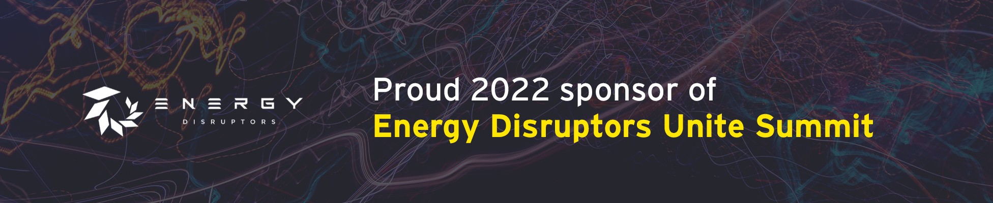 Proud 2022 sponsor of Energy Disruptors Unite Summit
