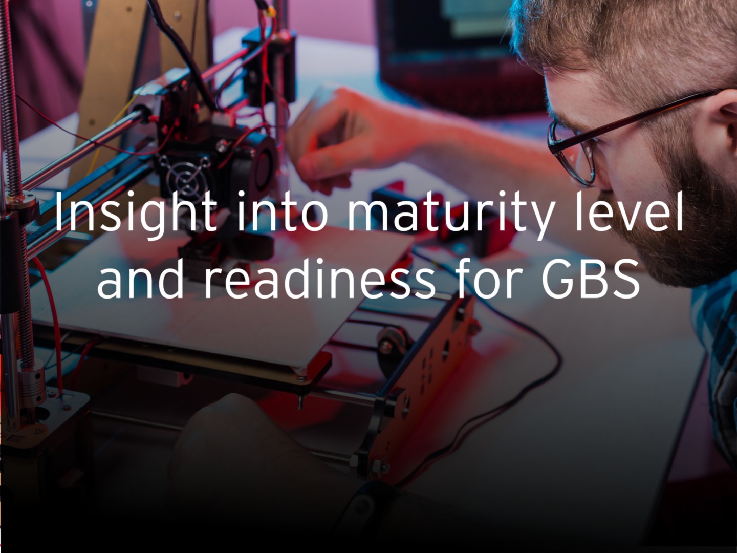 Insight into maturity level and readiness for GBS