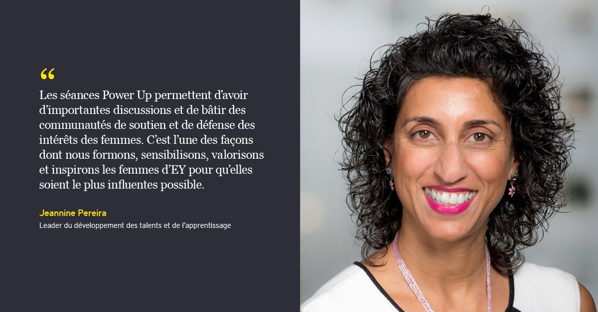 EY – Citation de Jeannine Pereira, leader, Développement des talents et de l’apprentissage