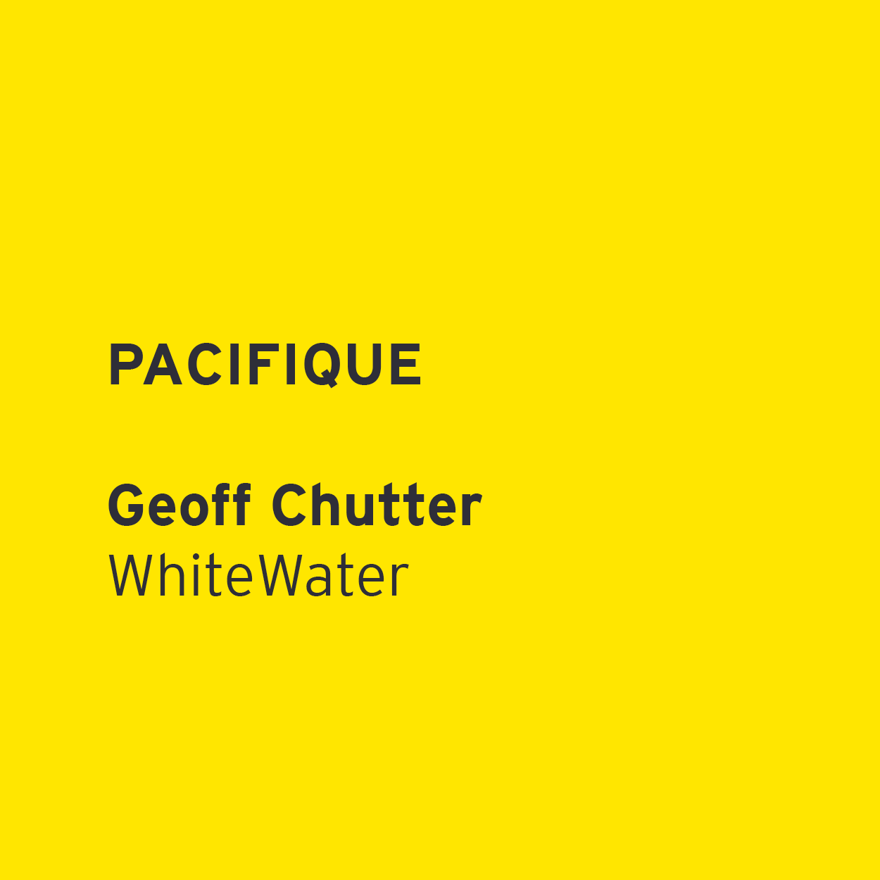             Geoff Chutter – WhiteWater         