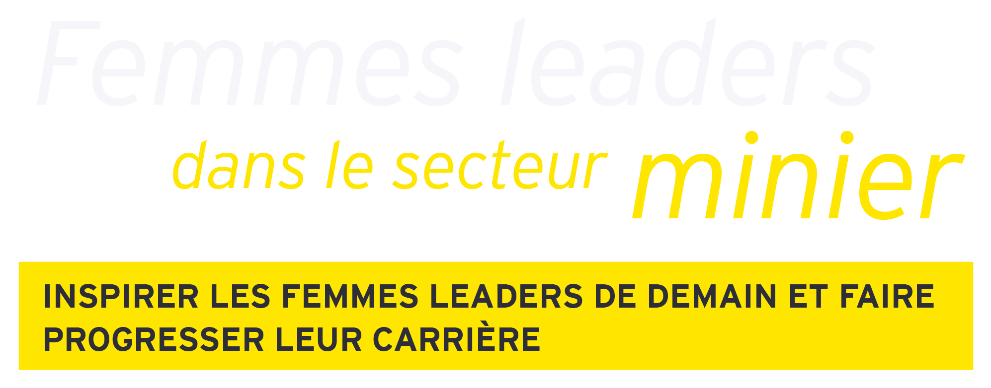 EY – Femmes leaders dans le secteur minier