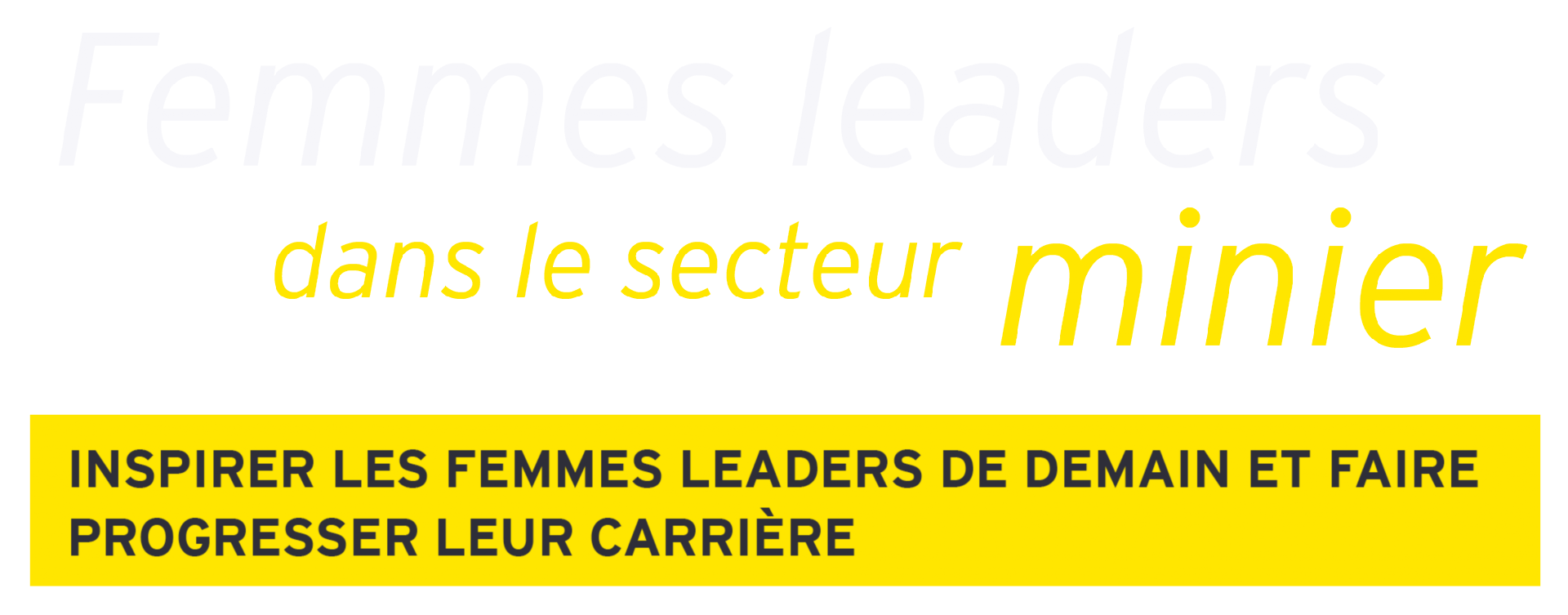 EY – Femmes leaders dans le secteur minier