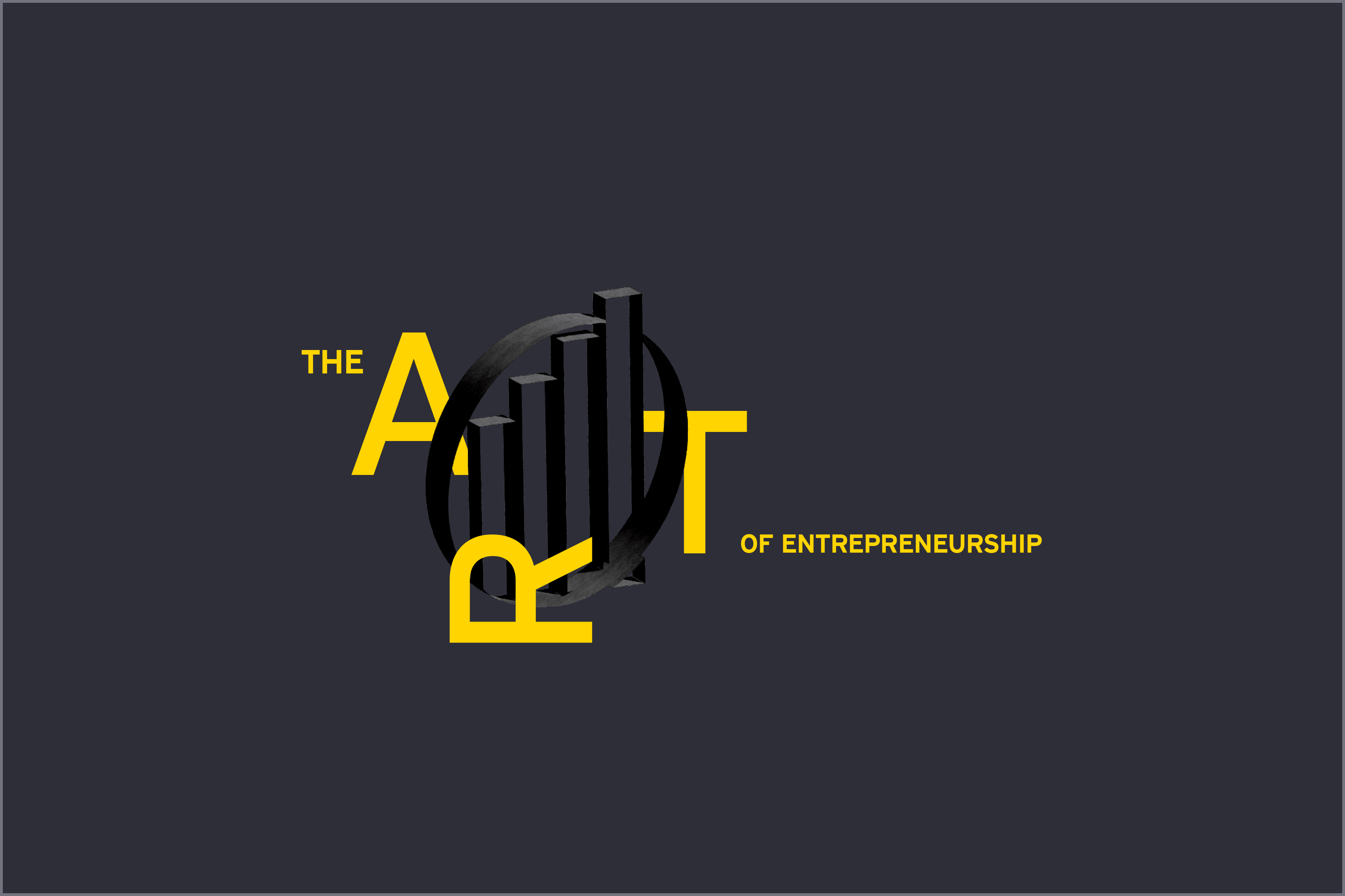 The Art of entrepreneurship