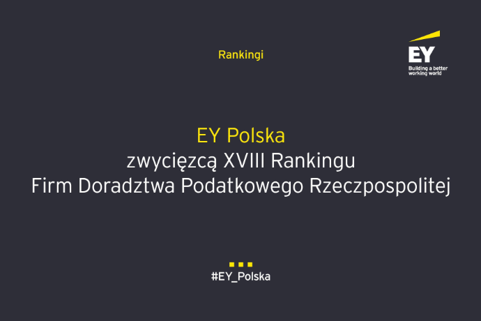 EY Polska wygrywa w Rankingu Firm Doradztwa Podatkowego Rzeczpospolitej