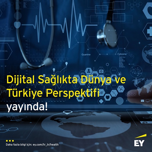 Dijital Sağlıkta Dünya ve Türkiye Perspektifi