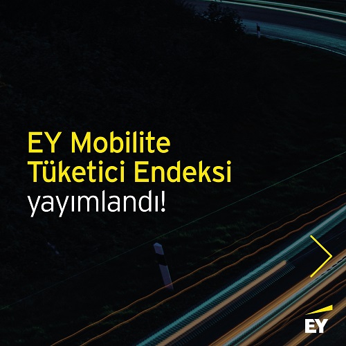 EY Mobilite Tüketici Endeksi Araştırması